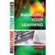 Managing Your Learning