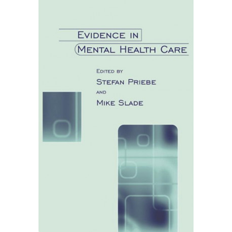 Evidence in Mental Health Care