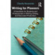 Writing for Planners: A Handbook for Students and Professionals in Writing, Editing, and Document Production