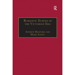 Romantic Echoes in the Victorian Era