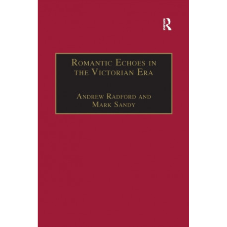 Romantic Echoes in the Victorian Era