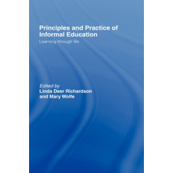 Principles and Practice of Informal Education: Learning Through Life