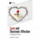 Love and Electronic Affection: A Design Primer