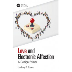 Love and Electronic Affection: A Design Primer