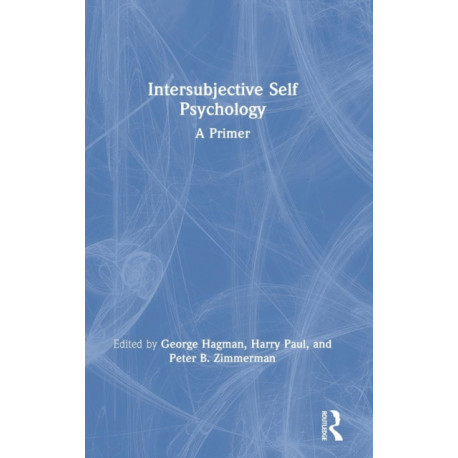 Intersubjective Self Psychology: A Primer