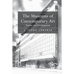 The Museums of Contemporary Art: Notion and Development