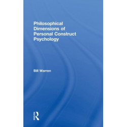 Philosophical Dimensions of Personal Construct Psychology