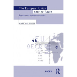 The European Union and the South: Relations with Developing Countries