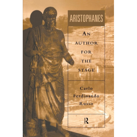 Aristophanes: An Author for the Stage