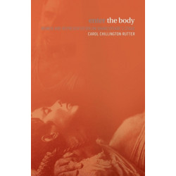 Enter The Body: Women and Representation on Shakespeare's Stage