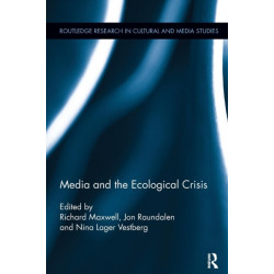 Media and the Ecological Crisis