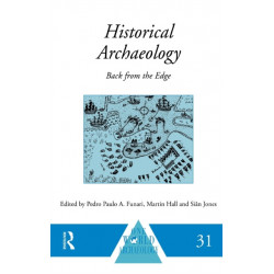 Historical Archaeology: Back from the Edge