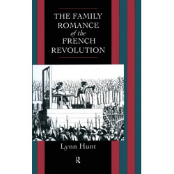 Family Romance of the French Revolution