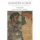 Alexander the Great: The Invisible Enemy: A Biography