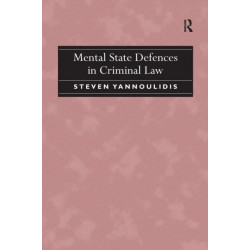 Mental State Defences in Criminal Law