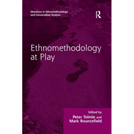 Ethnomethodology at Play