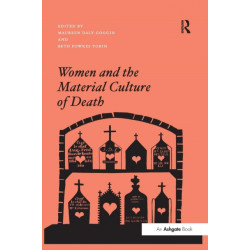 Women and the Material Culture of Death