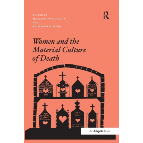 Women and the Material Culture of Death