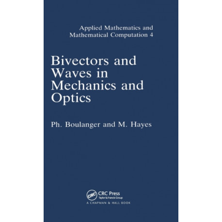 Bivectors and Waves in Mechanics and Optics