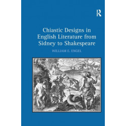 Chiastic Designs in English Literature from Sidney to Shakespeare