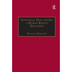 Individual Duty within a Human Rights Discourse