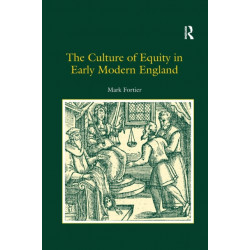 The Culture of Equity in Early Modern England