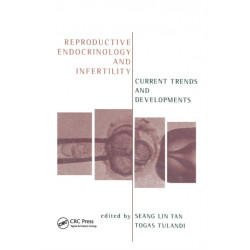 Reproductive Endocrinology and Infertility: Current Trends and Developments
