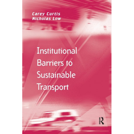 Institutional Barriers to Sustainable Transport
