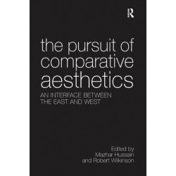 The Pursuit of Comparative Aesthetics: An Interface Between the East and West