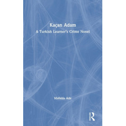 Kacan Adam: A Turkish Learner’s Crime Novel