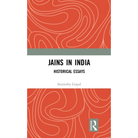 Jains in India: Historical Essays