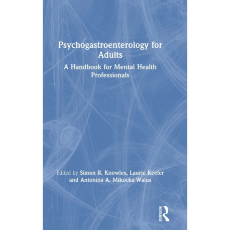 Psychogastroenterology for Adults: A Handbook for Mental Health Professionals