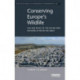 Conserving Europe's Wildlife: Law and Policy of the Natura 2000 Network of Protected Areas