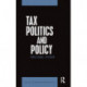 Tax Politics and Policy