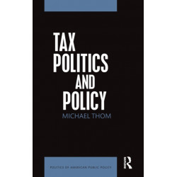 Tax Politics and Policy