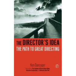 The Director's Idea: The Path to Great Directing