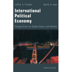 International Political Economy: Perspectives on Global Power and Wealth