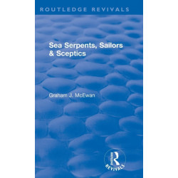 Sea Serpents, Sailors & Sceptics