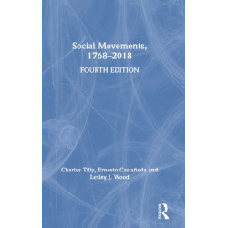 Social Movements, 1768 - 2018