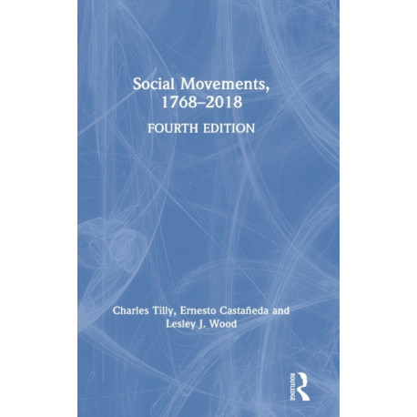 Social Movements, 1768 - 2018