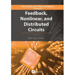 Feedback, Nonlinear, and Distributed Circuits
