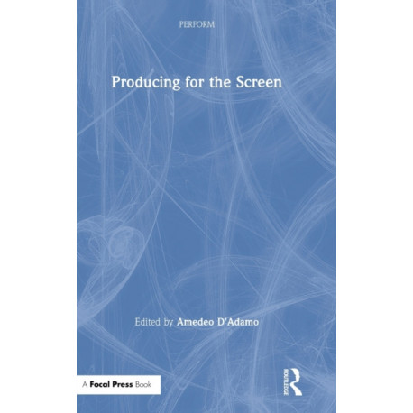 Producing for the Screen