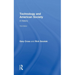 Technology and American Society: A History