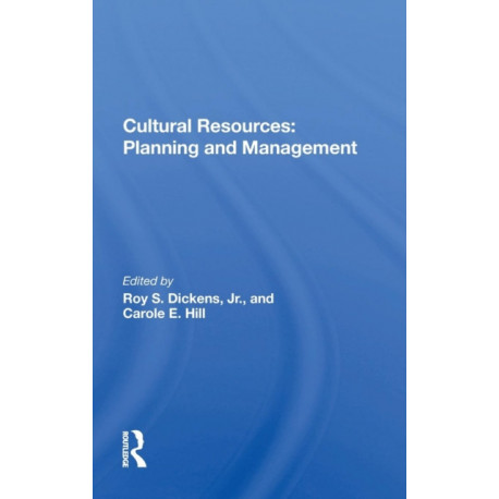 Cultural Resources: Planning And Management