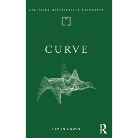 Curve: possibilities and problems with deviating from the straight in architecture