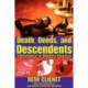 Death, Deeds, and Descendents: Inheritance in Modern America