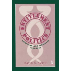 Entitlement Politics: Medicare and Medicaid, 1995-2001