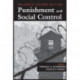 Punishment and Social Control: Essays in Honor of Sheldon L. Messinger