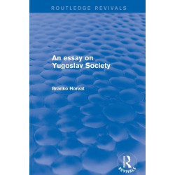 An Essay on Yugoslav Society