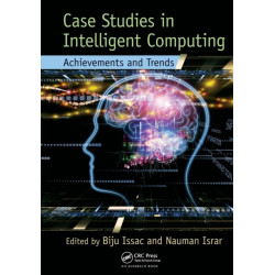 Case Studies in Intelligent Computing: Achievements and Trends